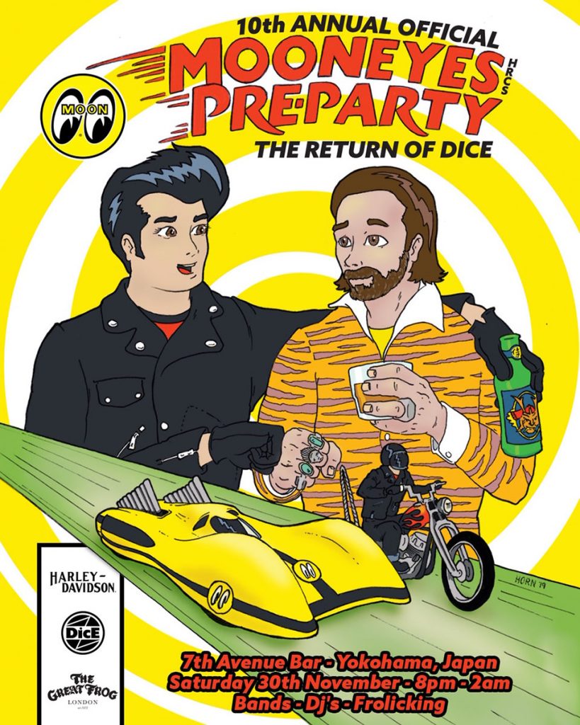 10th Annaul MOONEYES HCS Pre PARTY THE RETURN OF DicE