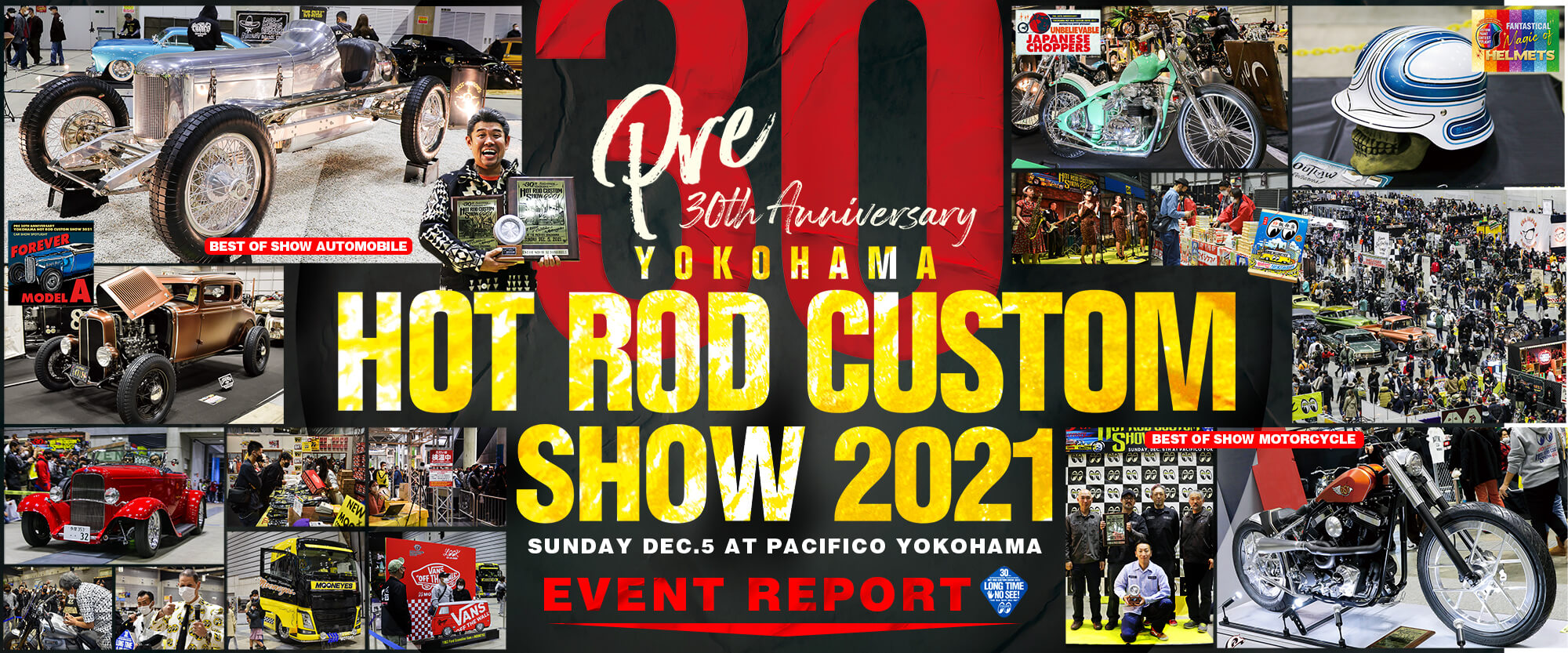 Pre 30th Anniversary YOKOHAMA HOT ROD CUSTOM SHOW 2021 Report