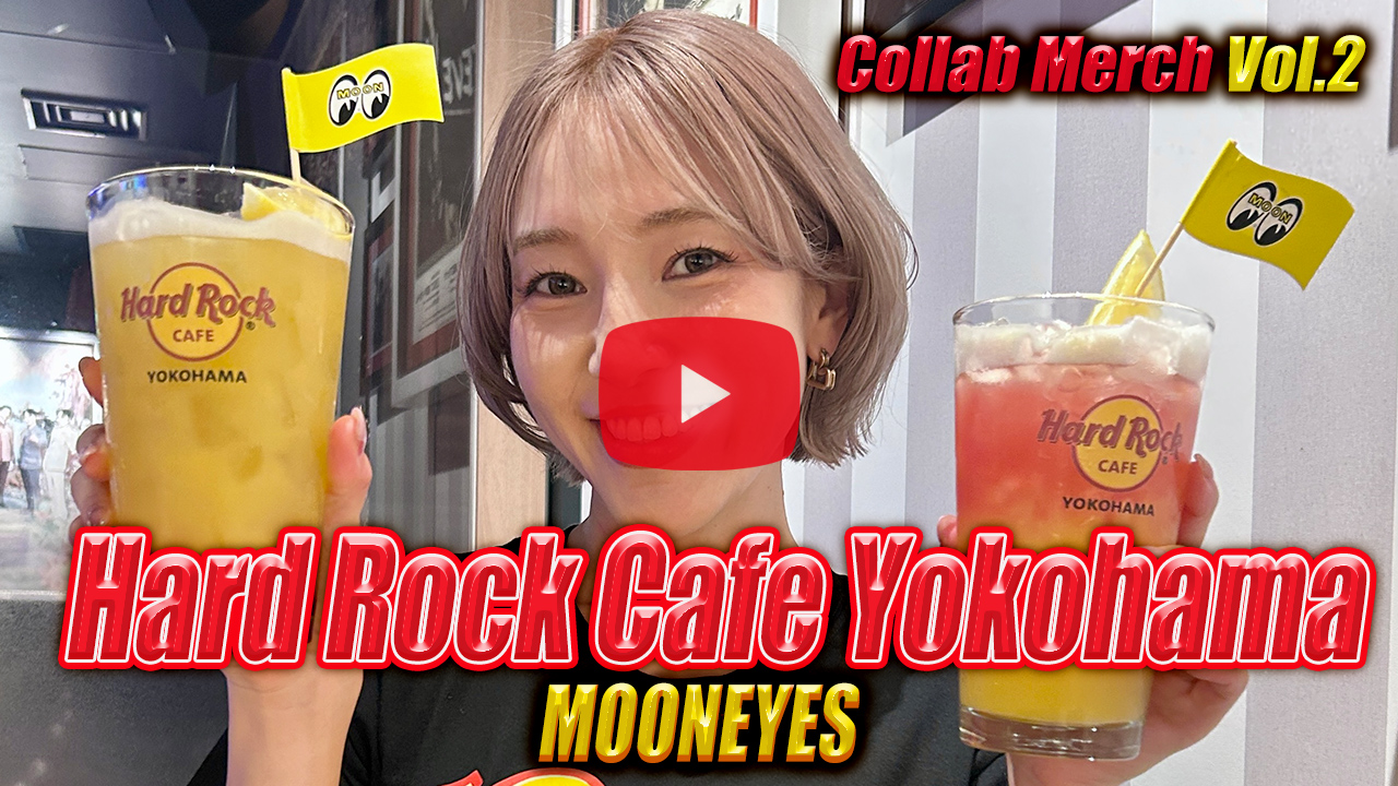 HCS2025/コラボ情報】 ハードロックカフェ横浜 x ムーンアイズ