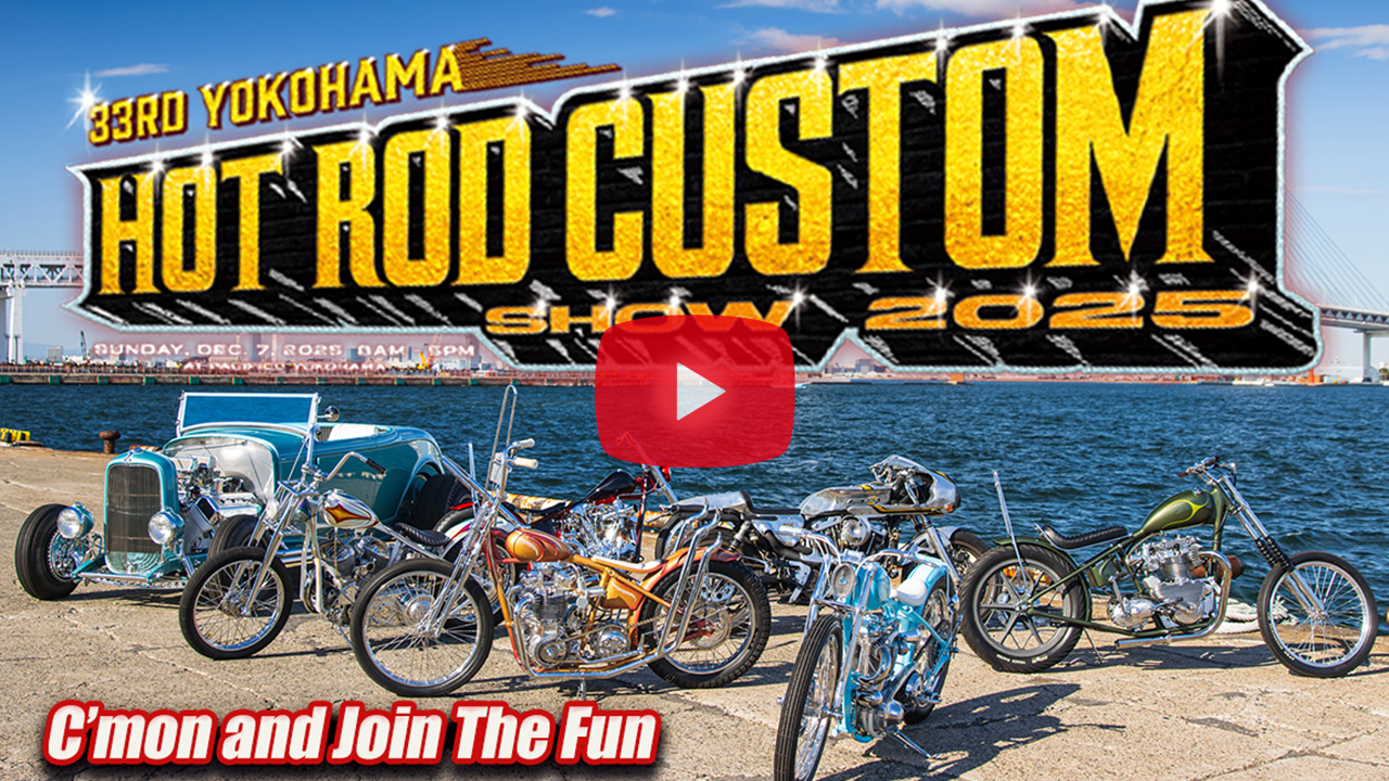 33rd YOKOHAMA HOT ROD CUSTOM SHOW 2025 ゲスト車両 デバンニング