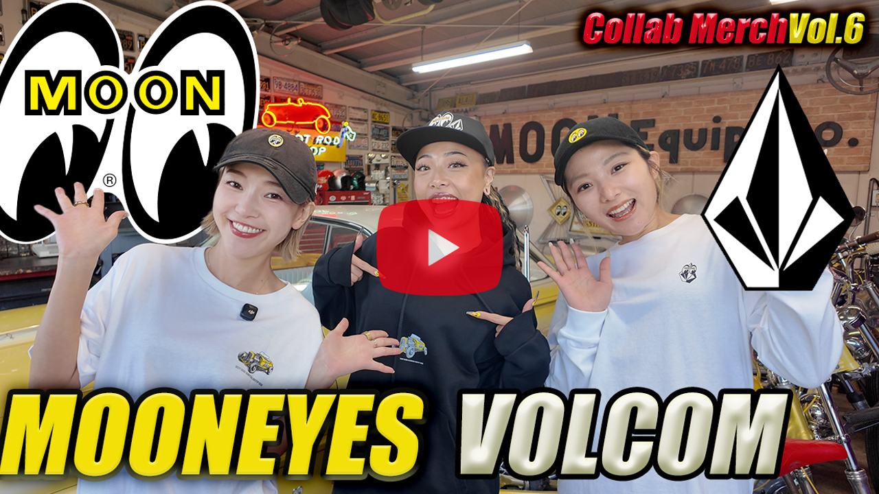 HCS2025/コラボ情報】 VOLCOM X MOONEYES Special Collaboration